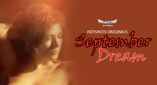 September Dream (2019) Hotshots Originals